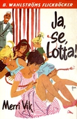 Lotta 2 - Ja, se Lotta!