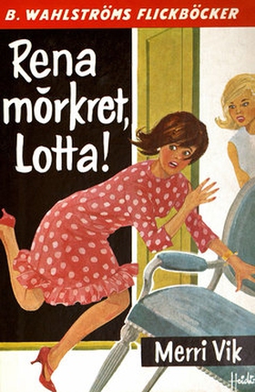 Lotta 13 - Rena mörkret, Lotta! (e-bok) av Merr