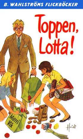Lotta 32 - Toppen, Lotta! (e-bok) av Merri Vik