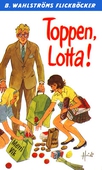 Lotta 32 - Toppen, Lotta!