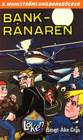 Löken 8 - Bank-rånaren (e-bok) av Bengt-Åke Cra