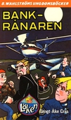 Löken 8 - Bank-rånaren
