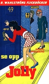 Jolly 4 - Se opp, Jolly