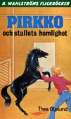 Pirkko 3 - Pirkko och stallets hemlighet