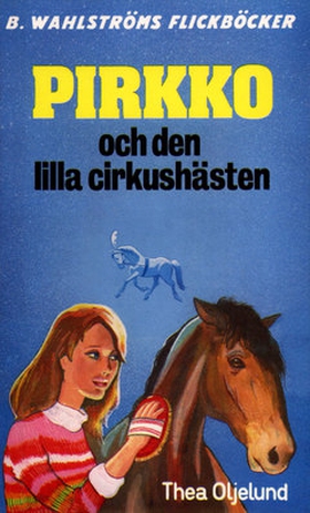 Pirkko 4 - Pirkko och den lilla cirkushästen (e