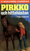 Pirkko 16 - Pirkko och hittehästen