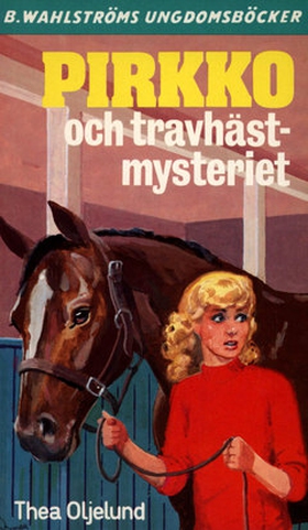 Pirkko 21 - Pirkko och travhäst-mysteriet (e-bo