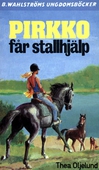 Pirkko 22 - Pirkko får stallhjälp