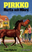 Pirkko 23 - Pirkko, Marita och Milord