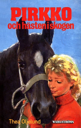 Pirkko 24 - Pirkko och hästen i skogen (e-bok)