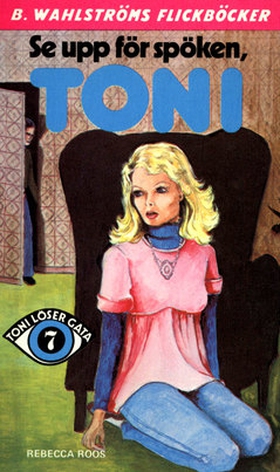 Toni löser en gåta 7 - Se upp för spöken, Toni 
