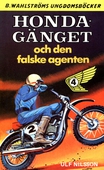 Honda-gänget 4 - Honda-gänget och den falske agenten
