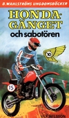 Honda-gänget 10 - Honda-gänget och sabotören