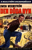 Flygkamraterna 7 - Den döda byn: Flygkamraterna på nya äventyr