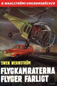 Flygkamraterna 9 - Flygkamraterna flyger farligt