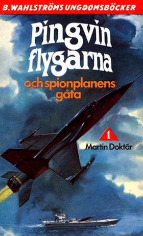Pingvin-flygarna 1 - Pingvin-flygarna och spion