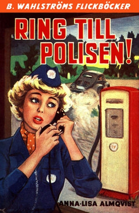 Ring till polisen! (e-bok) av Anna-Lisa Almqvis
