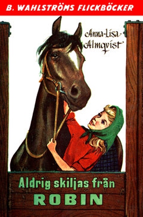Aldrig skiljas från Robin (e-bok) av Anna-Lisa
