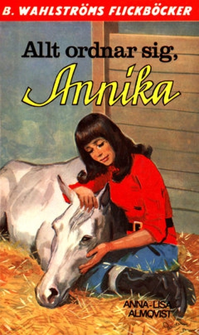 Annika 12 - Allt ordnar sig, Annika (e-bok) av