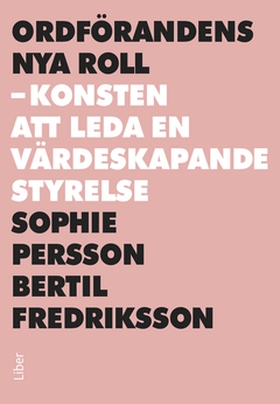 Ordförandens nya roll (e-bok) av Sophie Persson