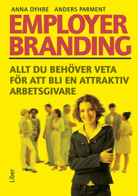 Employer Branding (e-bok) av Anna Dyhre, Anders