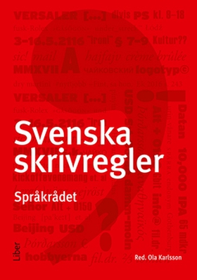 Svenska skrivregler (e-bok) av Språkrådet