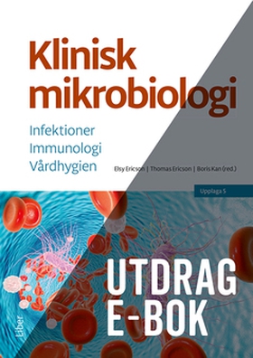 Klinisk mikrobiologi e-bok, Utdrag kapitel 3-5 