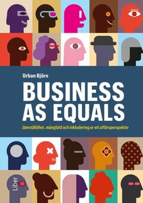 Business as equals (e-bok) av Urban Björn