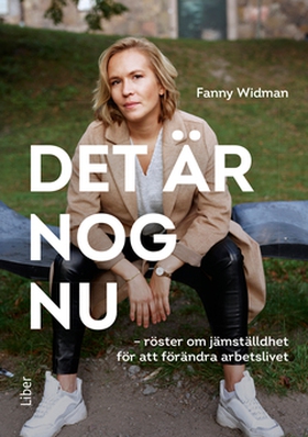 Det är nog nu (e-bok) av Fanny Widman