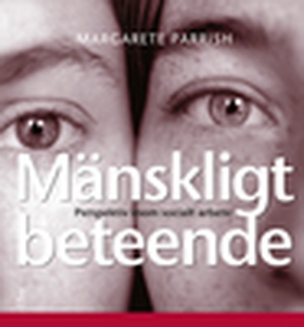 Mänskligt beteende (e-bok) av Margarete Parrish