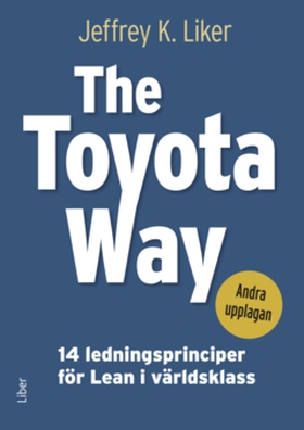 The Toyota Way (e-bok) av Jeffrey K. Liker