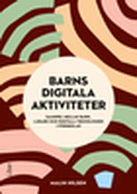 Barns digitala aktiviteter (e-bok) av Malin Nil