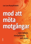 Mod att möta motgångar