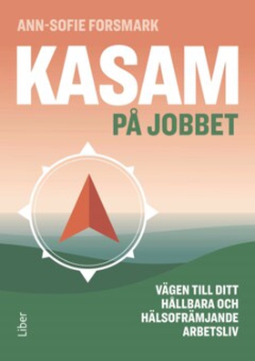 KASAM på jobbet (e-bok) av Ann-Sofie Forsmark