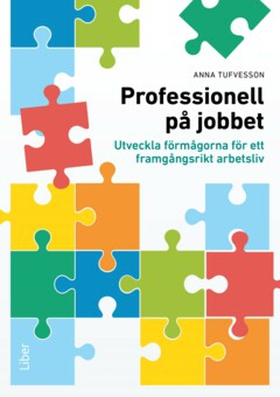 Professionell på jobbet (e-bok) av Anna Tufvess