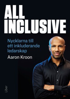 All Inclusive (e-bok) av Aaron Kroon