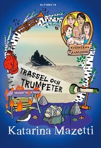 Kusinerna Karlsson. Trassel och trumpeter (e-bo