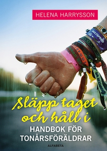 Släpp taget och håll i (e-bok) av Helena Harrys