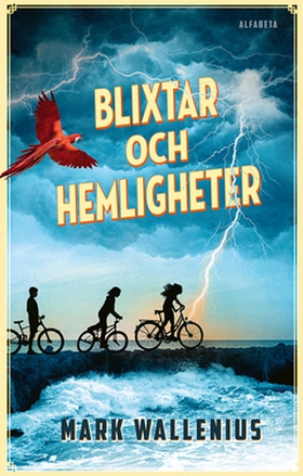 Blixtar och hemligheter (e-bok) av Mark Walleni