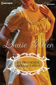Et upassende arrangement (ebok) av Louise All