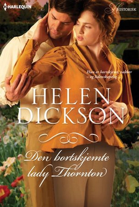 Den bortskjemte lady Thornton (ebok) av Helen Dickson