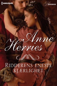 Ridderens eneste kjærlighet (ebok) av Anne He