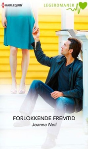 Forlokkende fremtid (ebok) av Joanna Neil