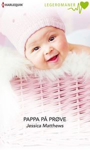 Pappa på prøve (ebok) av Jessica Matthews