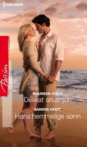 Delikat situasjon ; Hans hemmelige sønn (ebok