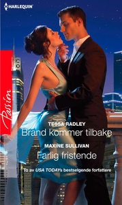 Brand kommer tilbake ; Farlig fristende (ebok