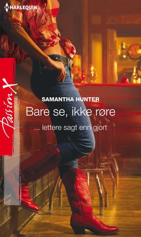 Bare se, ikke røre (ebok) av Samantha Hunter