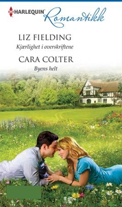 Kjærlighet i overskriftene ; Byens helt (ebok