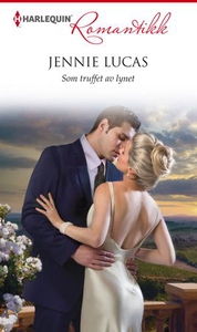 Som truffet av lynet (ebok) av Jennie Lucas