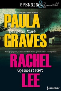 Hevnens time ; Gjemmestedet (ebok) av Paula G